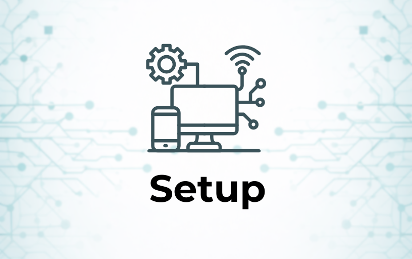 Setup